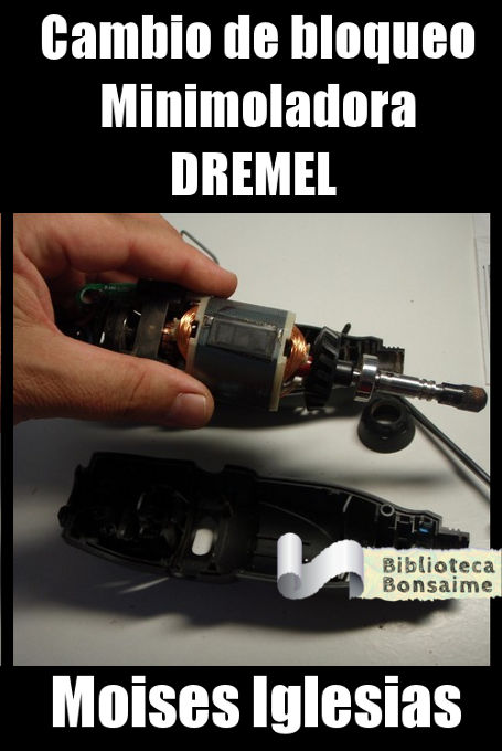 Cambio de bloqueo minimoladora Dremel