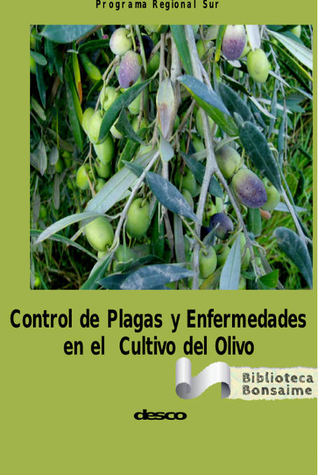Control de plagas y enfermedades en el cultivo del olivo